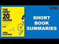Short Book Summary of The First 20 Hours How to Learn Anything Fast by Josh Kaufman