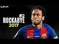 Neymar JR 2017 ▶ Rockabye ¦ INSANE Dribbling Skills & Goals 2017 ¦ HD NEW