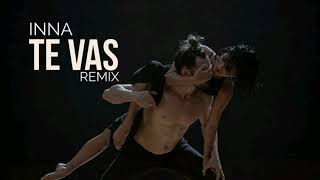 INNA - Te Vas | Edward Lopatenco Remix