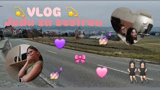 VLOGÍSEK🌸Jedu za svojí sestrou👯🏻‍♀️🌺💅🏻🫶🏻