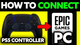 How To Connect PS5 Controller to PC Epic Games (2024)