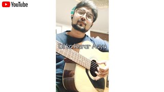 Dil Ko Karar Aaya | Acoustic Guitar Cover | @Yasser Desai ❤️