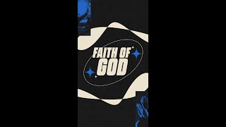 Faith of God