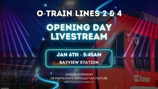 O-Train Lines 2 \u0026 4 Opening Day - Live on the Rails!