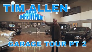 TIM ALLEN'S CAR COLLECTION TOUR | CELEBRITY GARAGE TOUR PT.2