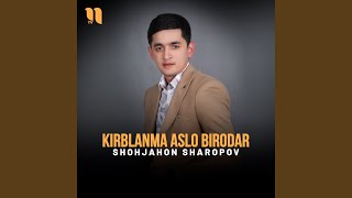 Kirblanma aslo birodar