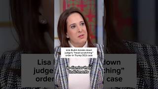 Lisa Rubin breaks down judge's 'head-scratching' order in Trump DOJ case