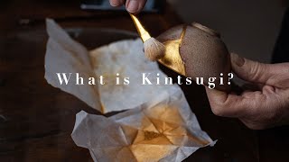 What is Kintsugi?