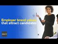 Employer brand values that attract candidates