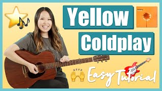 Yellow Guitar Lesson Tutorial EASY - Coldplay [Chords | Strumming | Full Cover]