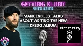 Mark Engles talks about the New Dredg Album