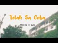 Mupix ft AWK _Telah Sa Coba_(Official MV)