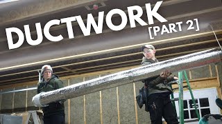 We are installing OUR OWN Ductwork for HVAC (Hardest Trade Weve Ever Done)