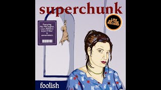 The Making of FOOLISH by Superchunk - featuring Mac McCaughan, Laura Ballance and Jim Wilbur