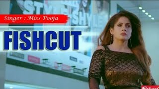 New song Miss Pooja : Fishcut (Full Official Video) Dj Dips | Latest Punjabi Songs 2019