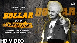 Dollar (Remix) | Sidhu Moosewala | DJ Marcelo x DJ Ankit | Remix 2020 | White Hill Music