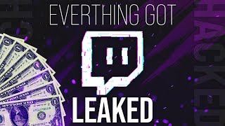 Twitch HACKED! PASSWORDS and PAYOUTS LEAKED!