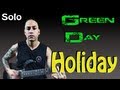 Guitar Cover - Learn to Play the Solo for Holiday By Green Day (Guitar Lesson)