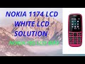 Nokia 1174 lcd white problem /nokia 105 white lcd solution