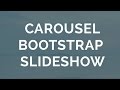 Carousel Bootstrap Slider - Fascinating Layouts!