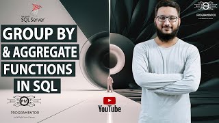 Group By Command In SQL | Aggregate Functions In SQL | SQL Group By | SUM | MAX | COUNT (Hindi/Urdu)