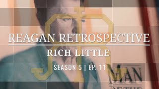 Reagan Retrospective Ep. 11 (Season 5) - Rich Little