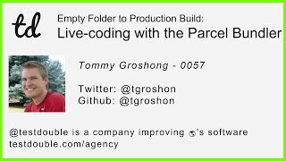 Parcel a First Look at Creating Your Production Build