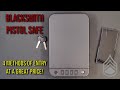 Blacksmith Pistol Safe - 4 Methods Of Entry To Keep Your Family Safe!