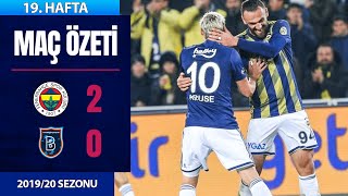 ÖZET: Fenerbahçe 2-0 M. Başakşehir | 19. Hafta - 2019/20