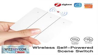 MoesHouse 2/3Gang Smart Home ZigBe Self-Powered Scene Switch Battery-free No Wiring Wireless Review