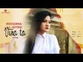 Roxanna feat Jayoh Vina ta (Official Single)