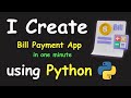 I CREATE BILL PAYMENT APP IN 1 MIN USING PYTHON & LEARN PYTHON BY BUILDING SIMPLE PROJECTS