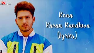 RONA [ Lyrics ] | Karan Randhawa  SEENUMIX
