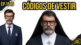 QSVT 1549 REGLAS DE VESTIR ABSURDAS