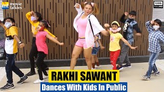 Rakhi Sawant's impromptu LIVE dance with kids on her new song Dream Mein Entry