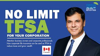 NO LIMIT TFSA For Your Corporation - Everything You Need To Know!