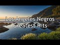 los angeles negros greatest hits 30 timeless tracks full album