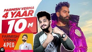 Parmish Verma | 4 Peg Renamed 4 Yaar (Full Video) Pakistan Reaction | Dilpreet Dhillon | Desi Crew