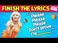 FINISH THE LYRICS 🎵 Most Popular Viral TikTok Songs 2023-2024 | Music Quiz #2