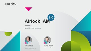 Airlock IAM 8 0 Release Webinar English