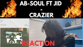 Ab-Soul Ft. JID - Crazier | Track Reaction | #reaction