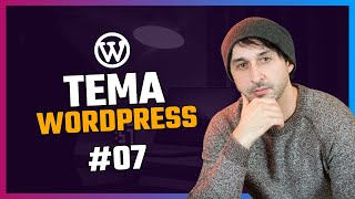 O que é um TEMA no WordPress #07