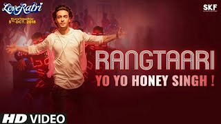 Rangtaari Video | Loveratri | Aayush Sharma | Warina Hussain | Yo Yo Honey Singh | Tanishk Bagchi