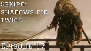 Sekiro - Episode 17: Fun Times With Dad