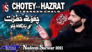 Abbas Alamdar| Chote Hazrat ki bargah chalo| Nadeem Sarwar Audio