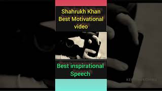 Shahrukh Khan Best Motivational Speech Ever | #shorts #shahrukh  #shahrukhkhanmotivationalspeech