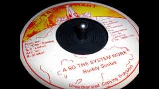 Ruddy Simbal // A So The System Work + Version // RVdehya channel"