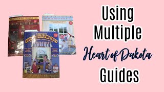 Using Multiple Heart of Dakota Guides | How I Teach Multiple Grade Levels Using HOD