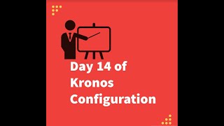 Day 14 of Kronos Configuration: Contributing Shifts | Work History Qualifiers