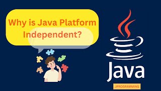 Why is Java Platform Independent? | Java Tutorial For Beginners